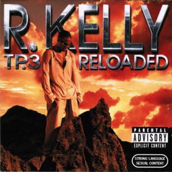 R. Kelly – TP.3 Reloaded + DVD