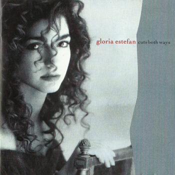 Gloria Estefan ‎– Cuts Both Ways