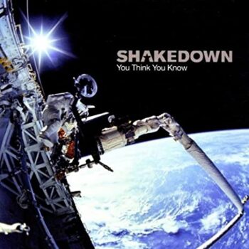 Shakedown ‎– You Think You Know