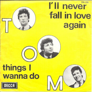 Tom Jones – I'll Never Fall In Love Again