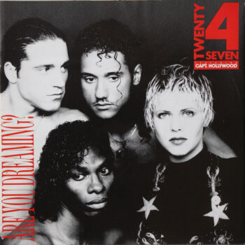 Twenty 4 Seven Featuring  Capt. Hollywood ‎– Are You Dreaming?