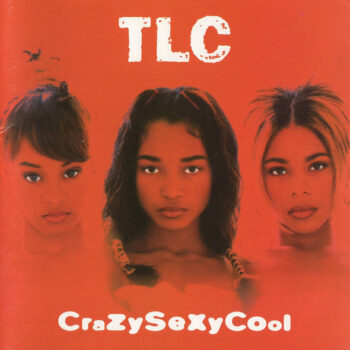 TLC ‎– CrazySexyCool