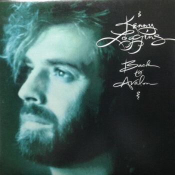 Kenny Loggins ‎– Back To Avalon