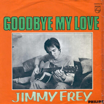 Jimmy Frey – Goodbye My Love