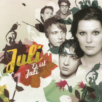 Juli ‎– Es Ist Juli