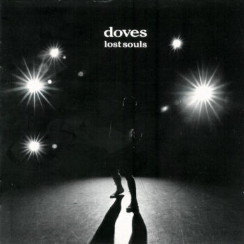 Doves – Lost Souls