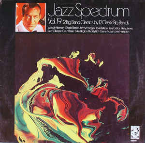 Various ‎– 12 Big Band Classics By 12 Classic Big Bands (Jazz Spectrum Vol. 19) -0