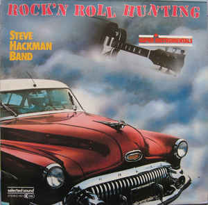 Steve Hackman Band ‎– Rock'N Roll Hunting -0