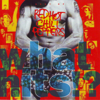 Red Hot Chili Peppers ‎– What Hits!?