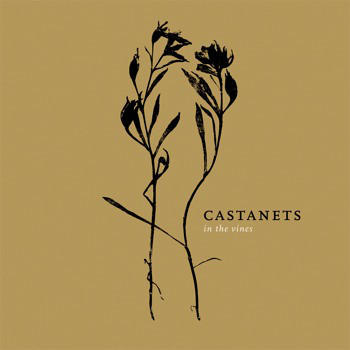 Castanets ‎– In The Vines