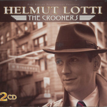 Helmut Lotti – The Crooners 2xCD