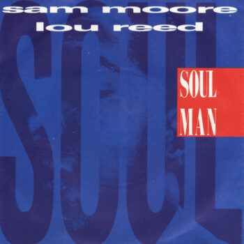 Sam Moore &  Lou Reed ‎– Soul Man
