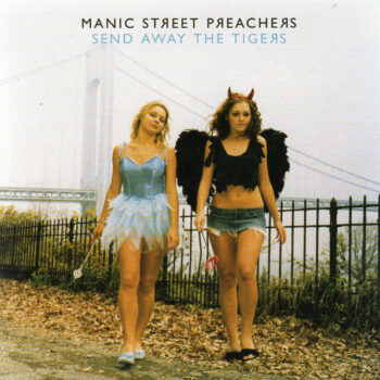 Manic Street Preachers – Send Away The Tigers