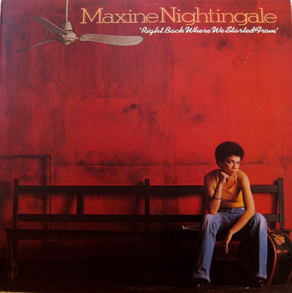 Maxine nightingale right back where we started from