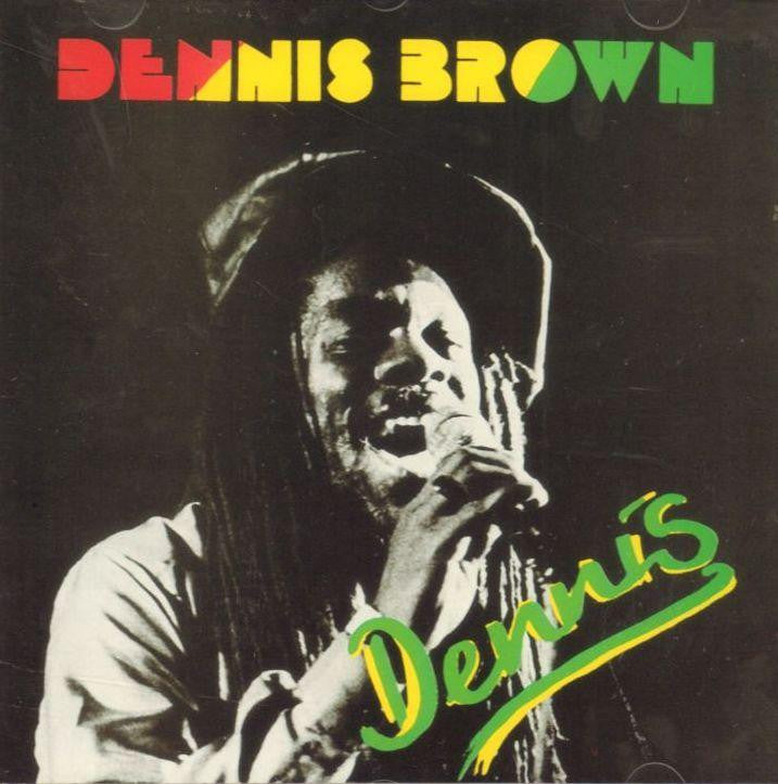 Dennis Brown – Dennis