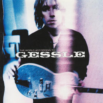 Gessle – The World According To Gessle
