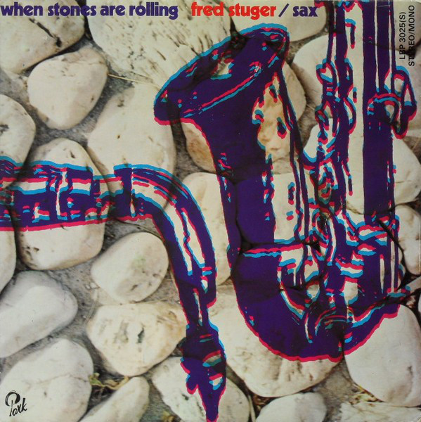 Fred Stuger – When Stones Are Rolling