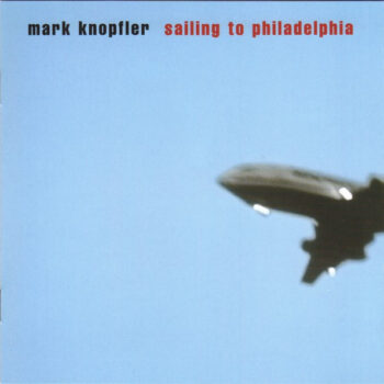 Mark Knopfler – Sailing To Philadelphia