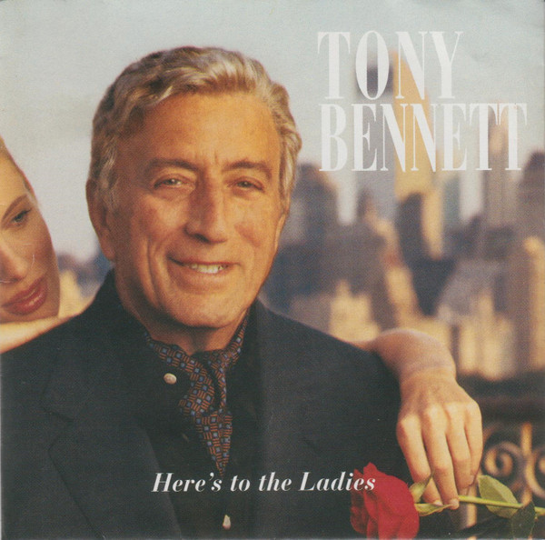 Tony Bennett – Here's To The Ladies
