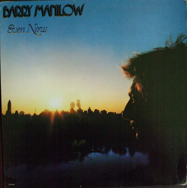 Barry Manilow – Even Now