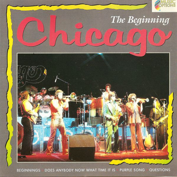 Chicago – The Beginning Chicago Live