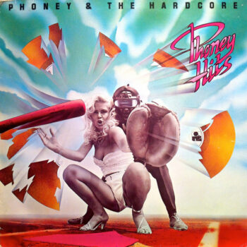 Phoney & The Hardcore – Phoney Hits