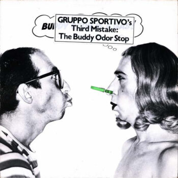Buddy Odor Stop, The – Buddy Odor Is A Gas!