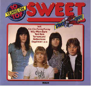 Sweet,The ‎– 10 Years On Top -0