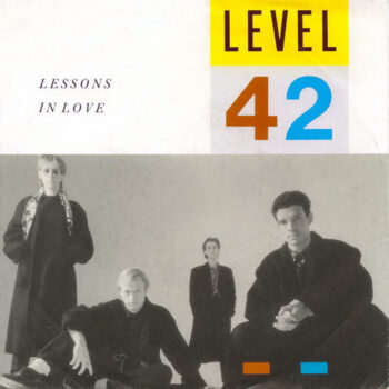 Level 42  ‎– Lessons In Love