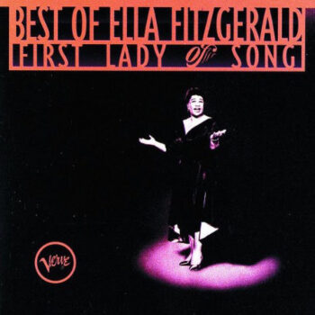 Ella Fitzgerald ‎– Best Of Ella Fitzgerald: First Lady Of Song