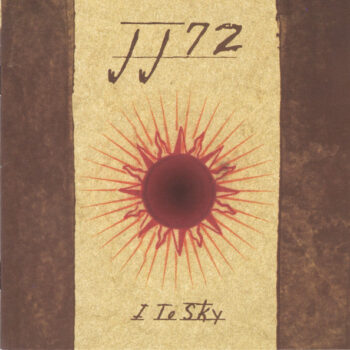 JJ72 ‎– I To Sky