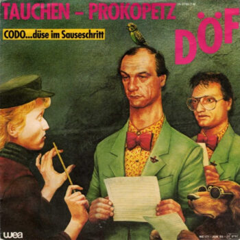 Tauchen - Prokopetz /  DÖF  ‎– Codo (... Düse Im Sauseschritt)