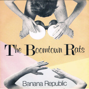 Boomtown Rats, The ‎– Banana Republic