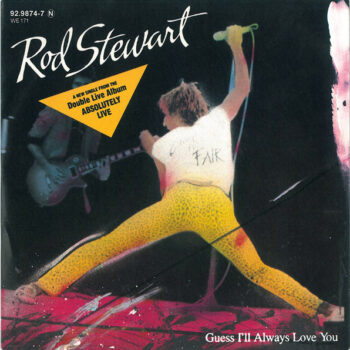 Rod Stewart – Guess I'll Always Love You