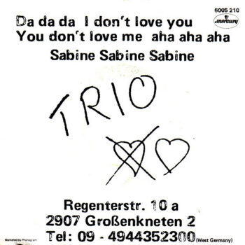 Trio ‎– Da Da Da I Don't Love You You Don't Love Me Aha Aha Aha