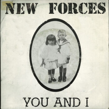 New Forces ‎– You And I