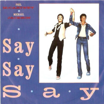 Paul McCartney &  Michael Jackson ‎– Say Say Say