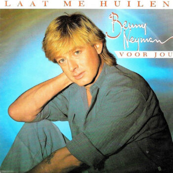 Benny Neyman – Laat Me Huilen