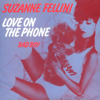 Suzanne Fellini ‎– Love On The Phone