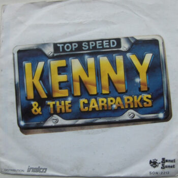Kenny & The Car Parks ‎– Top Speed