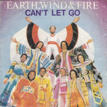 Earth, Wind & Fire – Can't Let Go