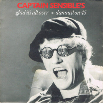 Captain Sensible ‎– Glad It's All Over