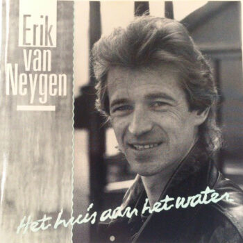 Erik Van Neygen ‎– Het Huis Aan Het Water