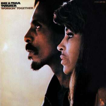 Ike & Tina Turner – Workin' Together