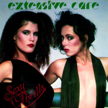 Extensive Care – Sexy Thrills