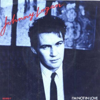 Johnny Logan – I'm Not In Love