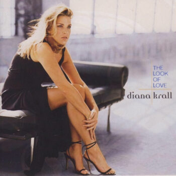 Diana Krall – The Look Of Love