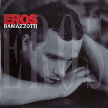 Eros Ramazzotti – Eros