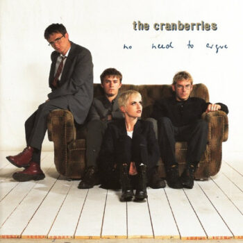 Cranberries, The – No Need To Argue