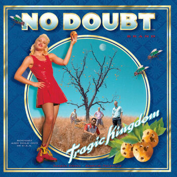 No Doubt ‎– Tragic Kingdom